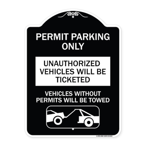 Permit Parking Unauthorized Vehicles Ticketed Vehicles w/o Permits W Alum, 24" x 18", BW-1824-23310